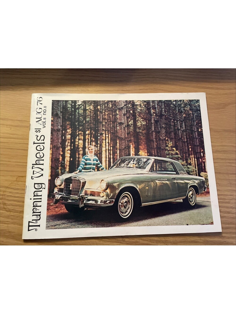 Turning Wheels Studebaker Drivers Club Aug 1976 Vol 8 No 8 1964 GT Hawk Lark
